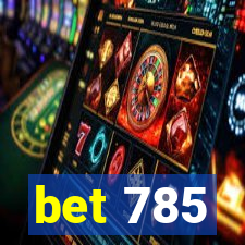 bet 785